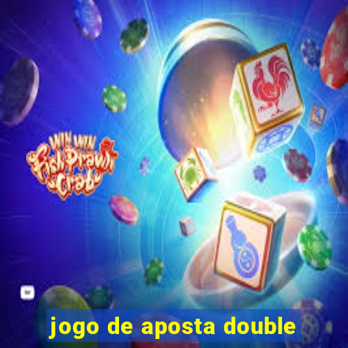 jogo de aposta double